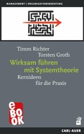 Cover: Wirksam f&uuml;hren mit Systemtheorie - Carl-Auer Verlag