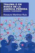 Cover: Trauma o en busca de la agencia perdida - Ediciones Akal