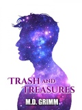 Cover: Trash and Treasures - M.D. Grimm