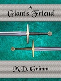 Cover: A Giant's Friend - M.D. Grimm