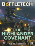 Cover: BattleTech: The Highlander Covenant - Catalyst Game Labs