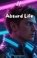 Cover: Absurd Life - Charles Robertson