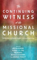 Cover: The Continuing Witness of the Missional Church - Wipf and Stock Publishers