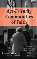 Cover: Age-Friendly Communities of Faith - Wipf and Stock Publishers
