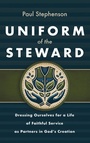 Cover: Uniform of the Steward - Resource Publications (CA)