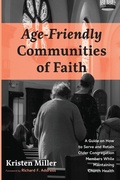 Cover: Age-Friendly Communities of Faith - Resource Publications (CA)