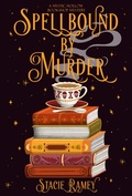 Cover: Spellbound by Murder - Crooked Lane Books