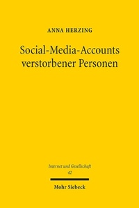 Abbildung von: Social-Media-Accounts verstorbener Personen - Mohr Siebeck