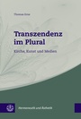 Cover: Transzendenz im Plural - Evangelische Verlagsanstalt