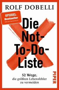 Abbildung von: Die Not-To-Do-Liste - Piper