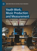 Cover: Youth Work, Music Production and Measurement - Palgrave Macmillan