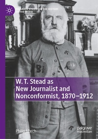 Bild: W. T. Stead as New Journalist and Nonconformist, 1870-1912 - Palgrave Macmillan