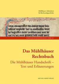 Abbildung von: Das Mühlhäuser Rechtsbuch Band 1 - Michael Imhof Verlag