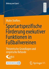 Abbildung von: Sportartspezifische Förderung exekutiver Funktionen in Fußballvereinen - Springer VS