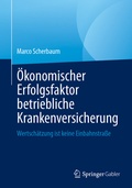 Bild: &Ouml;konomischer Erfolgsfaktor betriebliche Krankenversicherung - Springer Gabler