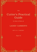 Cover: The Cutter's Practical Guide, Part 6 - BoD - Books on Demand