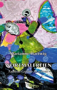 Abbildung von: Wortmalereien - BoD - Books on Demand