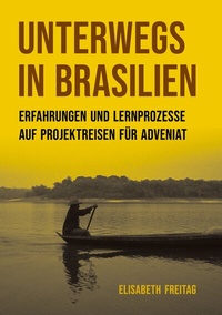 Abbildung von: Unterwegs in Brasilien - BoD - Books on Demand