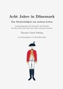 Cover: Acht Jahre in D&auml;nemark - BoD - Books on Demand