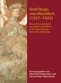 Cover: Graf Hugo von Montfort (1357-1423) - Historische Landeskomm. f. Steiermark