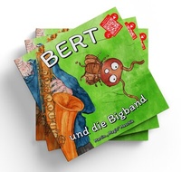 Abbildung von: BERT und die Bigband (Bert die Schabe: Teil 2) - Meschik, Martin