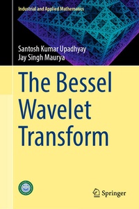 Enlarge image Cover: The Bessel Wavelet Transform - Springer