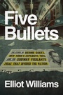 Cover: Five Bullets - The Penguin Press
