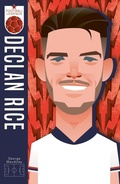 Cover: Football Legends: Declan Rice - Scholastic