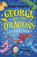 Cover: George and the Dragons: Lava Goes Wild! - Scholastic