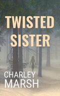 Cover: Twisted Sister - Timberdoodle Press