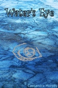 Cover: Water's Eye (Elements Openings, #1) - Cassandra Morphy