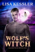 Cover: Wolf's Witch: Fated Mates Paranormal Romance with Shifters, Witches and Magic... (Salem Pack, #1) - Lisa Kessler