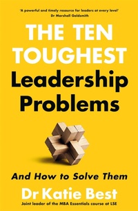 Abbildung von: The Ten Toughest Leadership Problems - Macmillan Business