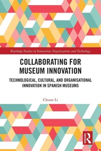 Enlarge image Cover: Collaborating for Museum Innovation - Routledge
