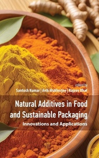 Abbildung von: Natural Additives in Food and Sustainable Packaging - Jenny Stanford Publishing