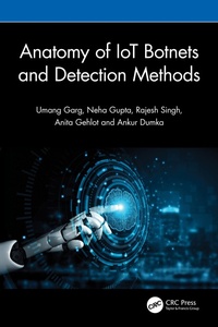Enlarge image Cover: Anatomy of IoT Botnets and Detection Methods - CRC Press