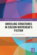 Abbildung von: Unveiling Structures in Colson Whitehead's Fiction - Routledge