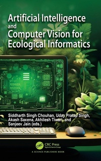Enlarge image Cover: Artificial Intelligence and Computer Vision for Ecological Informatics - CRC Press