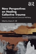 Cover: New Perspectives on Healing Collective Trauma - Routledge