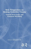 Cover: New Perspectives on Healing Collective Trauma - Routledge