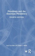Cover: Presidents and the American Presidency - Routledge