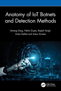 Enlarge image Cover: Anatomy of IoT Botnets and Detection Methods - CRC Press