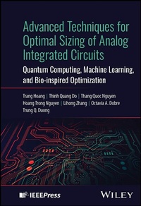 Enlarge image Cover: Advanced Techniques for Optimal Sizing of Analog Integrated Circuits - Wiley