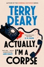 Cover: Actually, I'm A Corpse - Constable