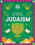 Cover: A World of Faiths: Judaism - Franklin Watts Ltd