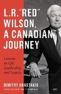 Cover: L.R. "Red" Wilson, a Canadian Journey - Aevo UTP