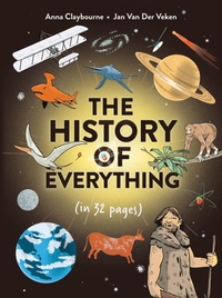 Abbildung von: The History of Everything in 32 Pages - Laurence King Publishing