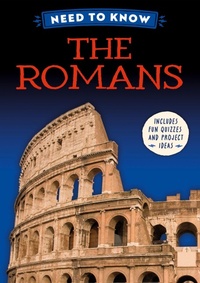 Enlarge image Cover: Need to Know: The Romans - Wayland