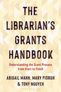 Abbildung von: The Librarian's Grants Handbook - Rowman & Littlefield Publishers