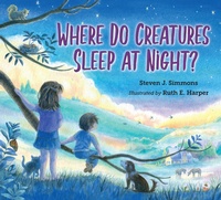 Abbildung von: Where Do Creatures Sleep at Night? - Charlesbridge Publishing,U.S.